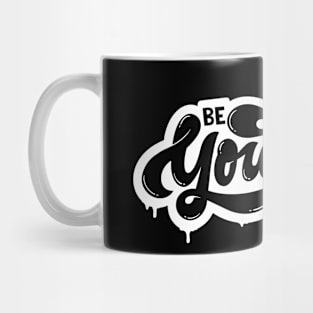 Be Yourslef Mug